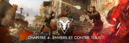 Le Chapitre 4 : Envers et contre tous enfin disponible !